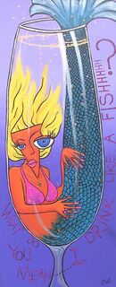 Drink Like A Fish: Mermaid Art