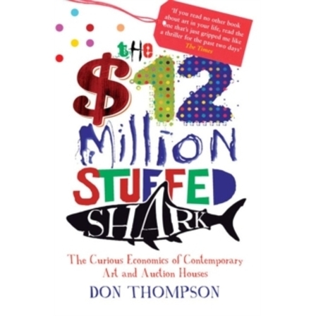 The Provocative: $12 Million Stuffed Shark By Don Thompson